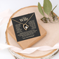 To My Wife – Beautiful Love Message Necklace from Husband